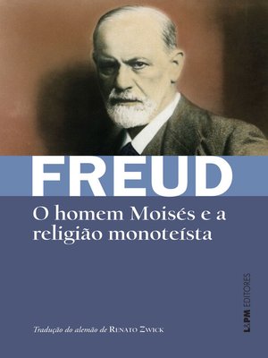 cover image of O homem Moisés e a religião monoteísta